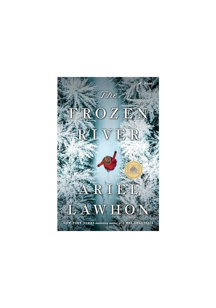 The Frozen River: A GMA Book Club Pick