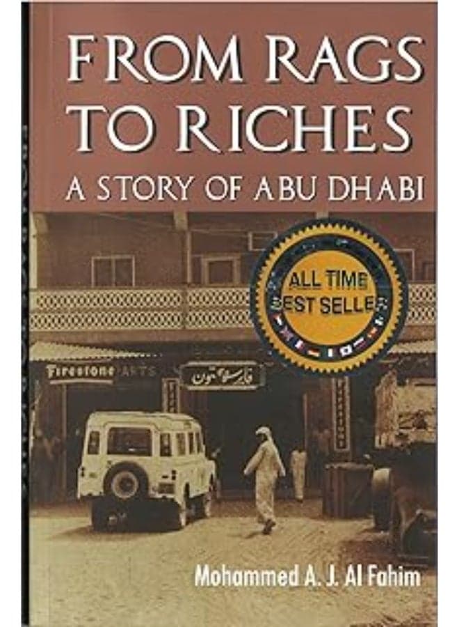 From Rags to Riches A Story of Abu Dhabi ( English)