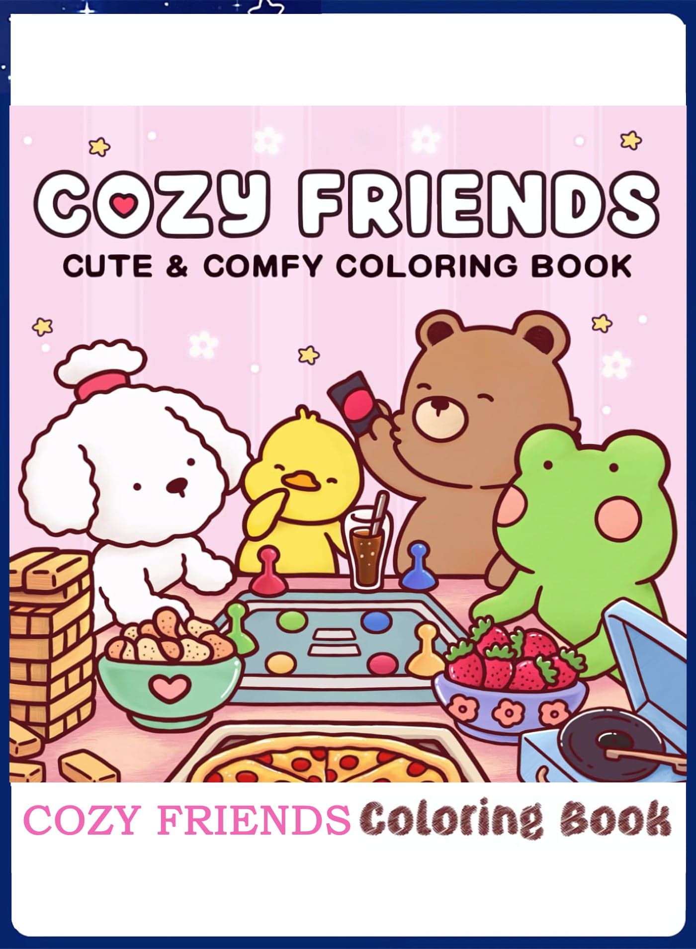 Coloring Book for Adults & Teens, Cozy Friends: Easy-to-Color Relax Book with Fun Illustrations, High-Quality Paper, Coloring Book Daily Relaxation Activity, Perfect Gift for Cozy Spaces & Holiday Gifting