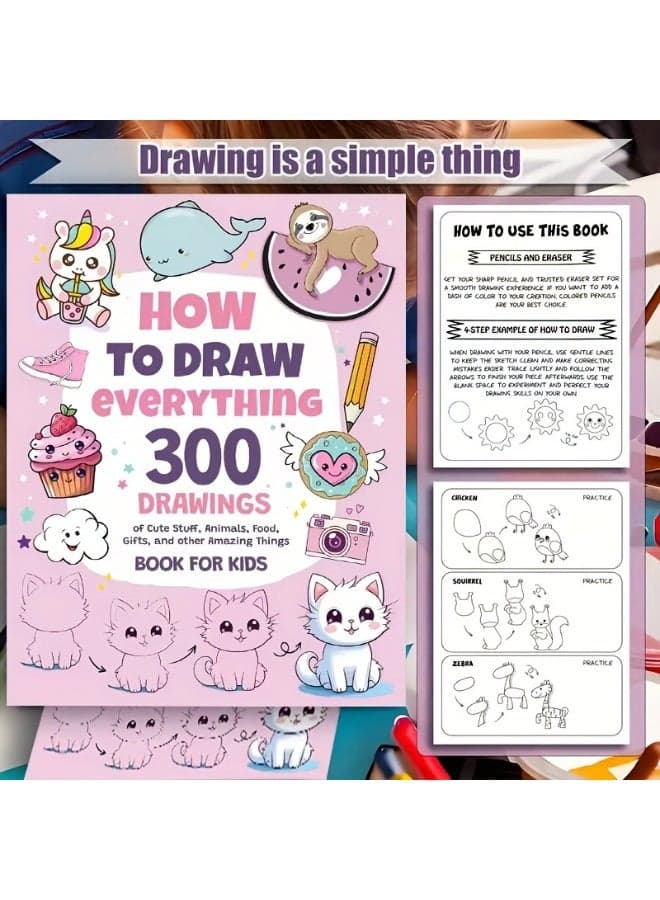 300 drawings How to Draw for Adults & Teens & Kids - Cute & Cozy Daily Relaxation Activity, Perfect for Stress Relief, Cozy Spaces & Holiday Gifting