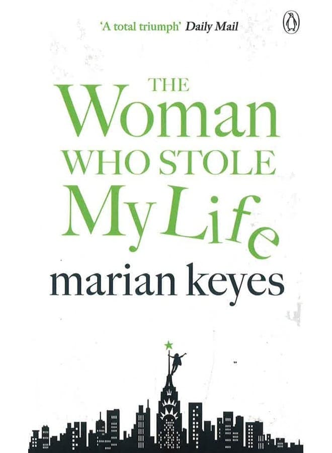 The Woman Who Stole My Life