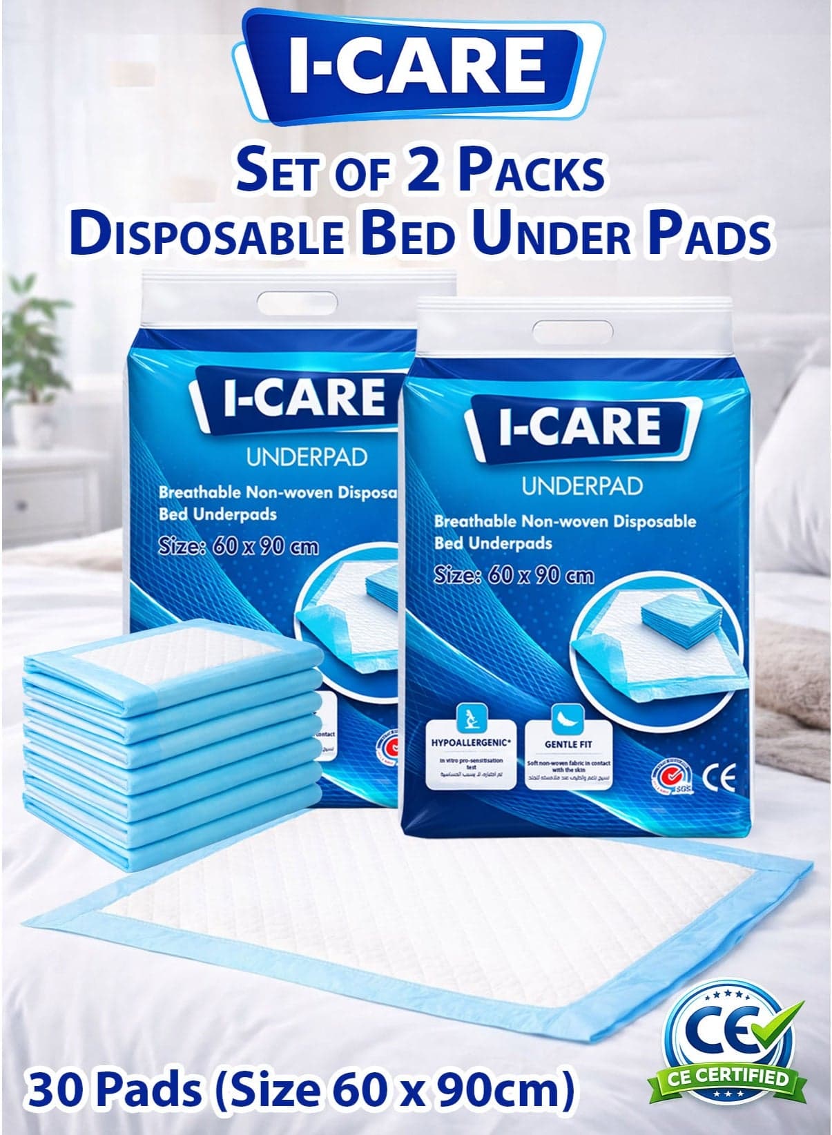 I-CARE Disposable Underpads 60x90 cm Leak-Proof Bed & Mattress Protector Pads – Ultra Absorbent Incontinence Underpad with SAP & Fluff Pulp Core Waterproof PE Backing Soft Non-Woven Top Sheet Hypoallergenic Medical Grade Protection for Baby Changing Elderly Care Home & Hospital Use Pet Training 2 Pack 30 Pcs Pads