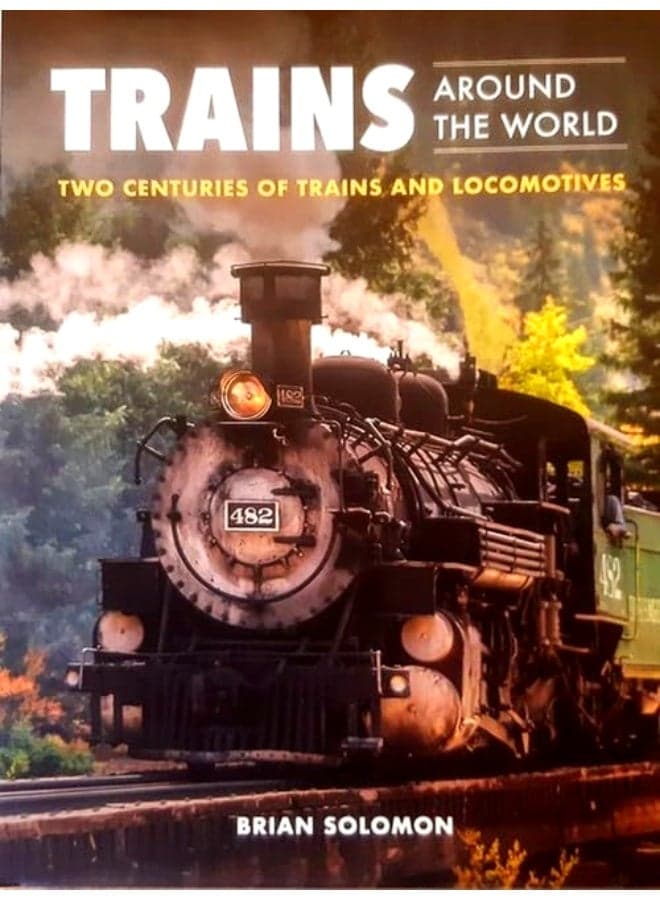 Trains Around The World