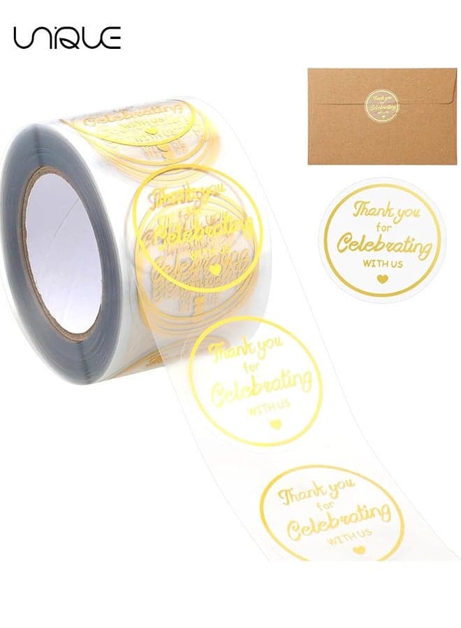 500Pcs Thank You Stickers, 1.5 inch Gold Foil Round Clear Stickers, Thank You for Celebrating with Us Stickers, Personalized Gift Stickers for Envelope Seals, Gift Wrapping, Gift Bags