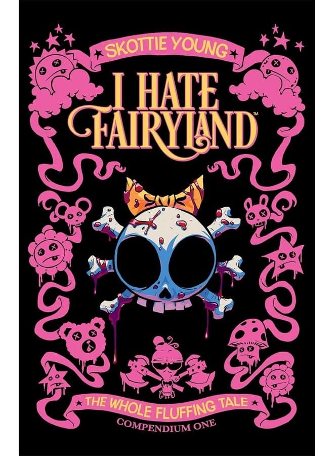 I Hate Fairyland Compendium One: The Whole Fluffing Tale