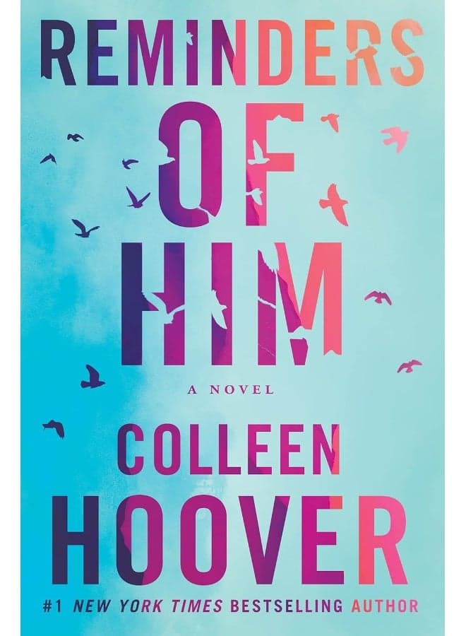 Reminders of Him: A Novel