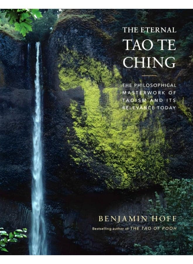 The Eternal Tao Te Ching