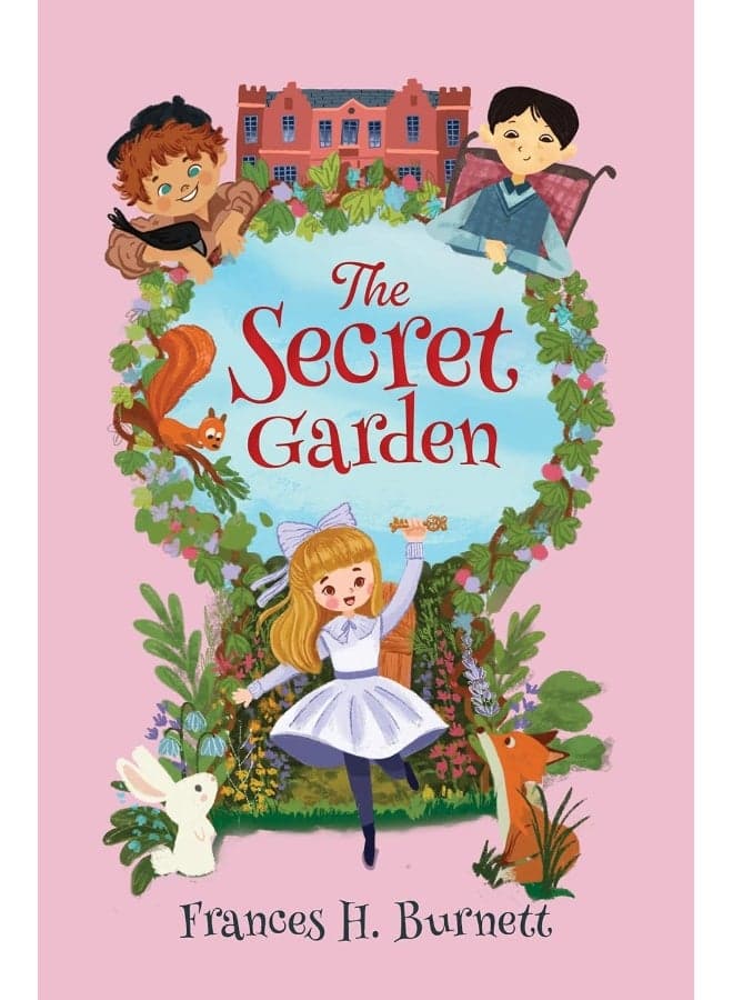 Select Classics: The Secret Garden: (Original, Unabridged Children's Classic with French Flaps)