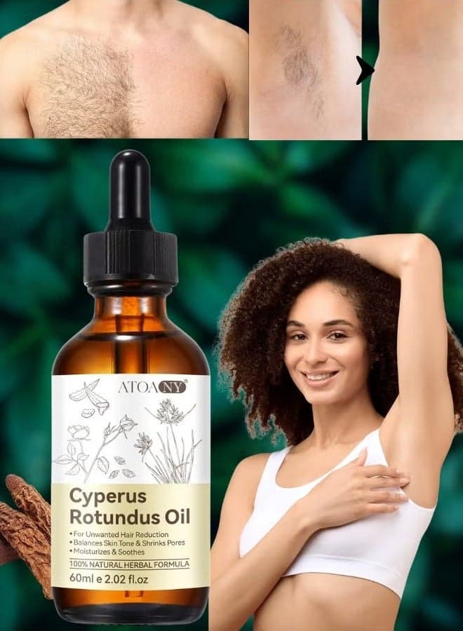 Cyperus Rotundus Oil 60ml 100% Natural for Reducing Body Hair Growth Cyperus Rotundus Oil for Hair Removal Hair Growth Inhibitor Smooth Skin Moisturizing and Soothing All Skin Types