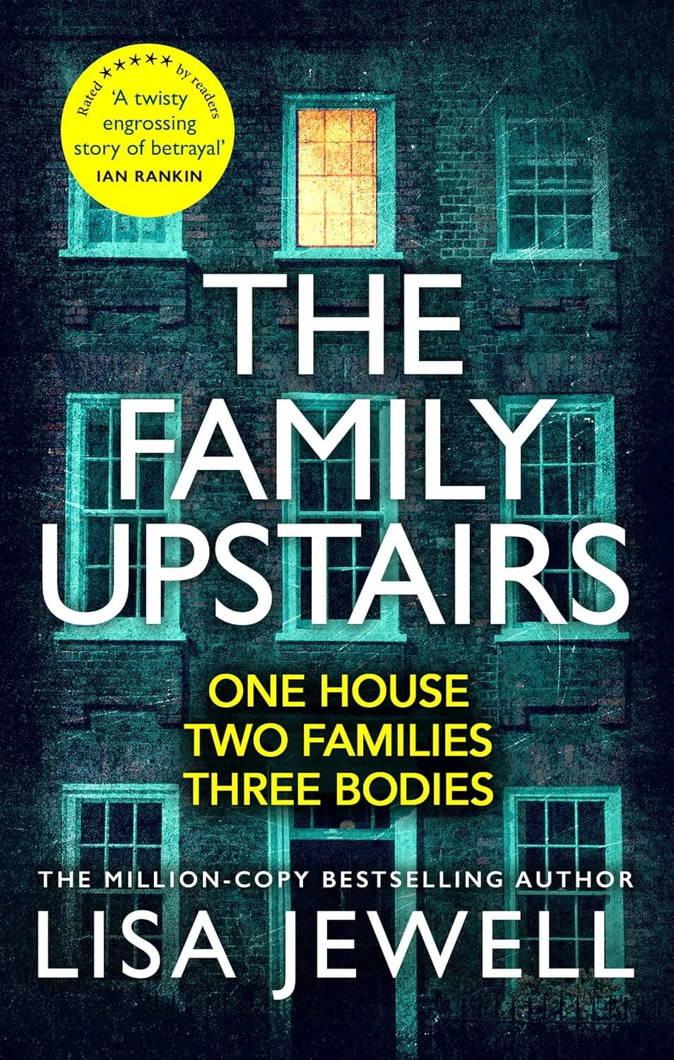 The Family Upstairs: The Number One Bestseller From The Author Of Then She Was Gone