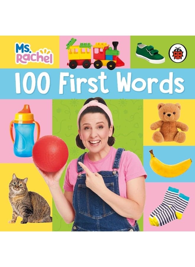 Ms Rachel: 100 First Words: (Books by Ms Rachel)