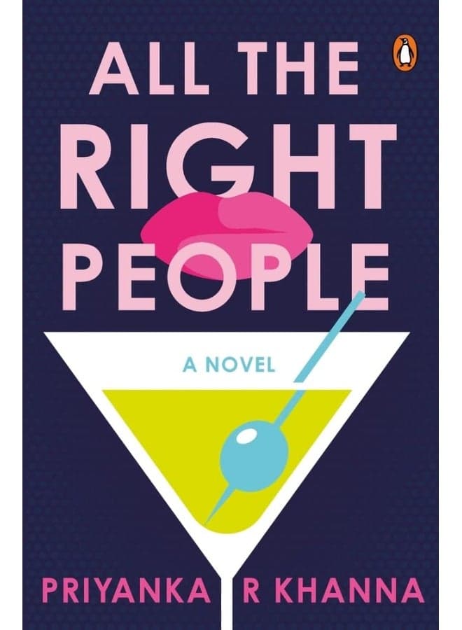 All the Right People: A Novel