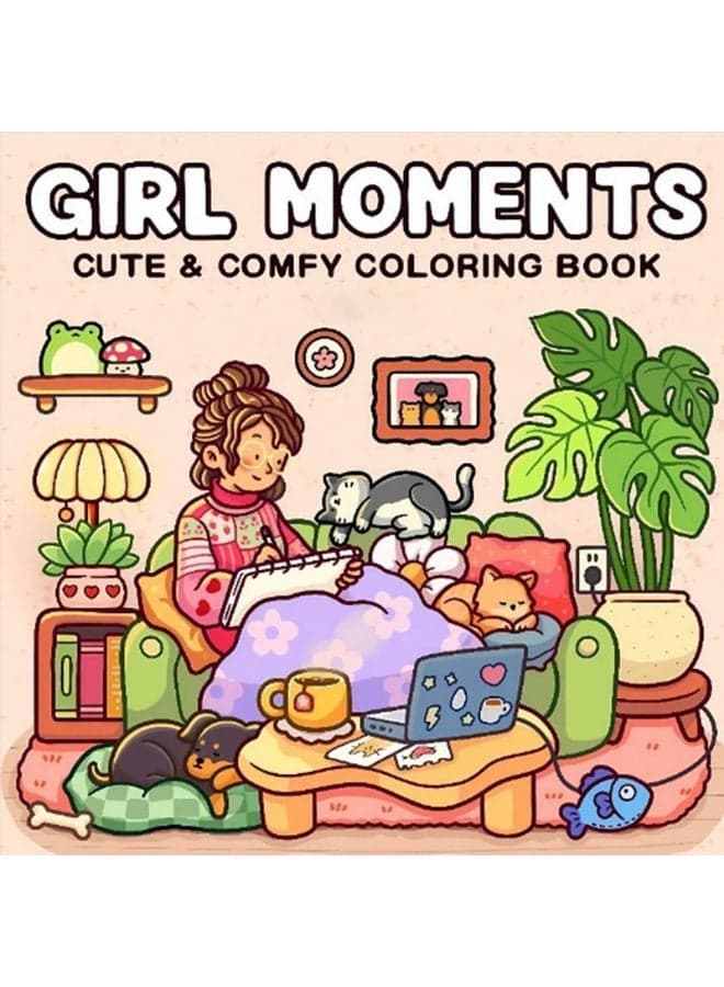 Girl Moments 48 pcs Coloring Book for Adults & Teens Cute & Cozy Daily Relaxation Activity with Whimsical Illustrations of Girls Reading with Pets Perfect for Stress Relief & Holiday Gifting