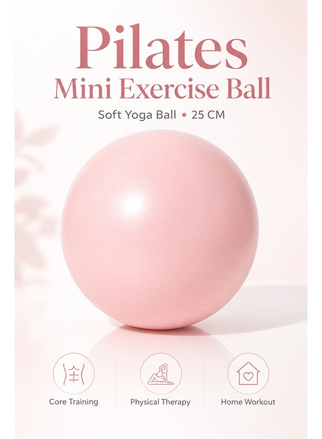 Mini Pilates Ball 25cm, Soft Yoga Exercise Ball for Core Workout, Physical Therapy, Balance Training & Home Gym