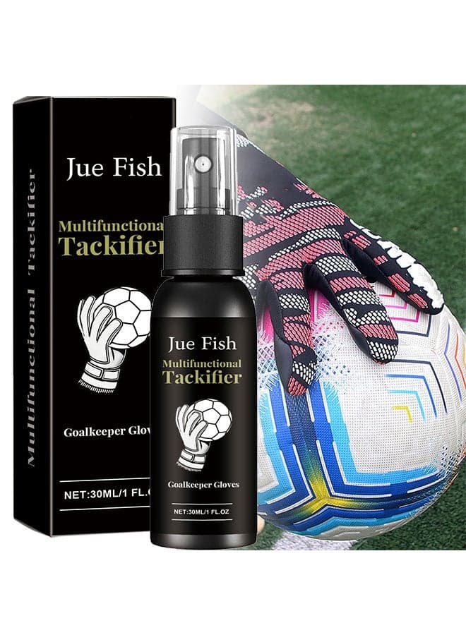 Multifunctional Tackiifier,Glove Glue Goalkeeper, Goalie Glove Spray, Increase Grip Strength and Stickiness, Suitable for All Football and Football Goalkeeper Gloves 30ml