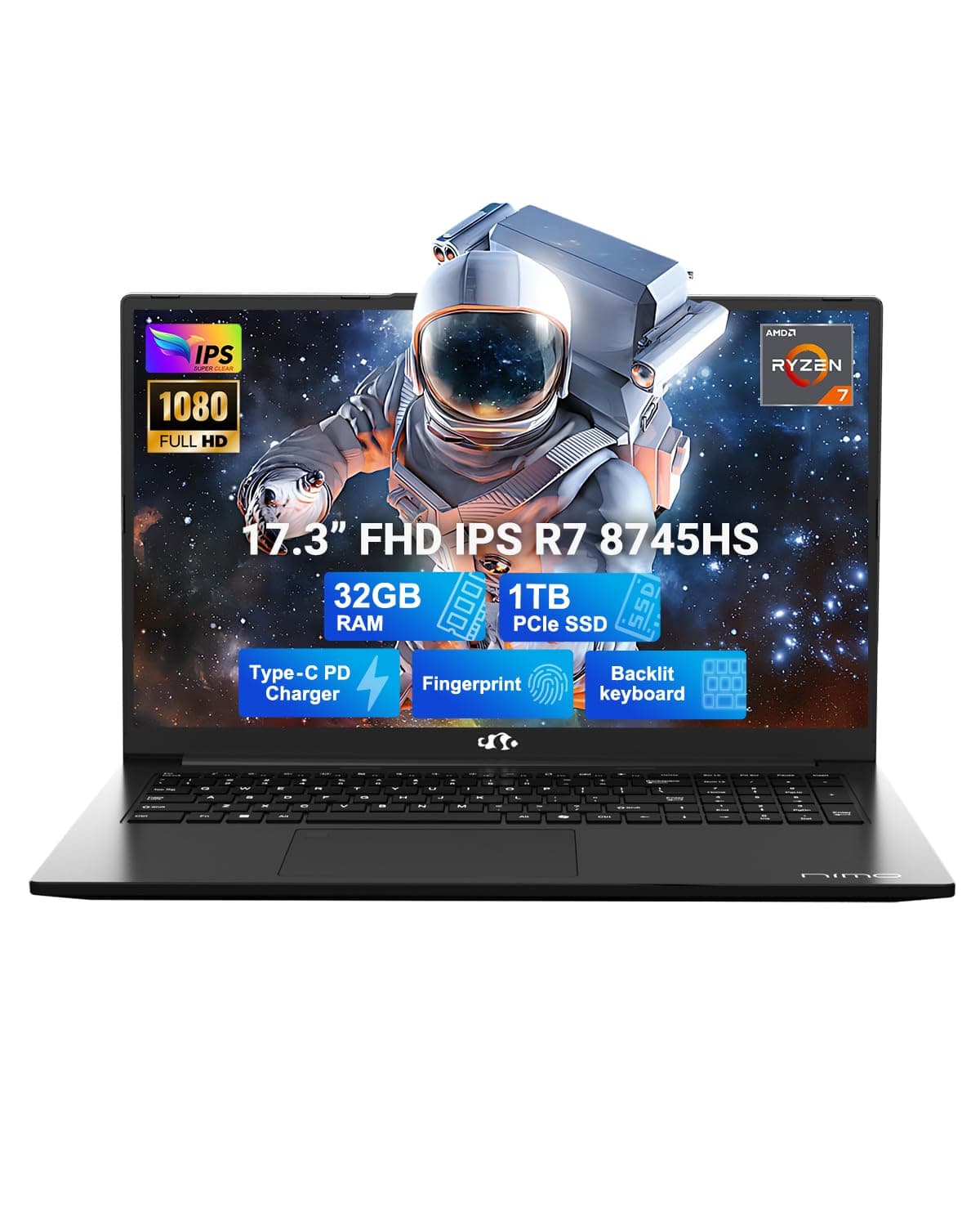NIMO 17.3" Gaming-Laptop, 8 Cores Ryzen 7 8745HS 32GB DDR5 RAM 1TB SSD (Beat R9 6900HX, up to 4.9GHz) Radeon 780M GPU IPS FHD 100W Type-C Fingerprint, Backlit Keyboard