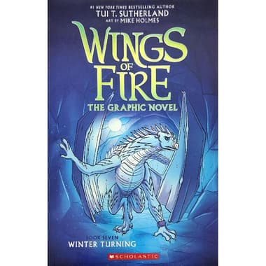 Wings of Fire: Winter Turning
Book 7 - The Graphic Novel
