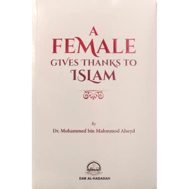 A Female Gives Thanks to Islam
false