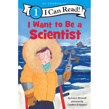 I Can Read!: I Want to Be a Scientist
Level 1 - My Community