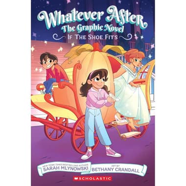 Whatever After Graphic Novel: If The Shoe Fits
Book 2