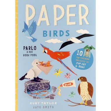 Paper Birds - 10 Fun Feathery Friends to Pop Out & Make
false