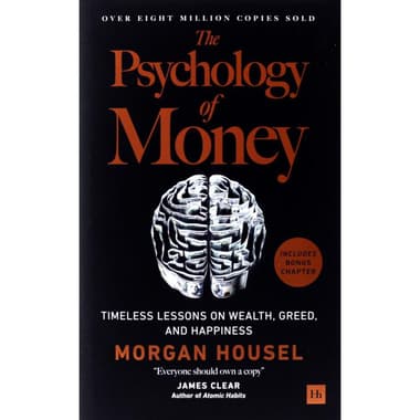 The Psychology of Money - Timeless Lessons on Wealth
Greed, and Happiness