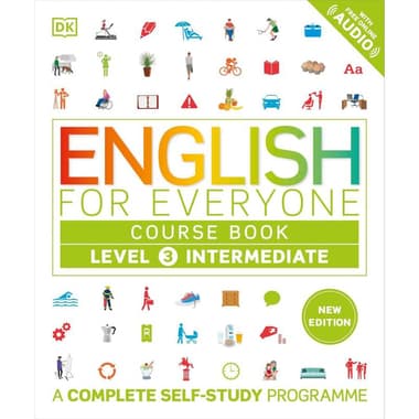 English for Everyone: Course Book Level 3
Intermediate - A Complete Self-Study Programme with Free Online Audio