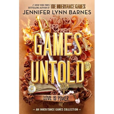Games Untold
Book 5 (The Inheritance Games) - Love is Power