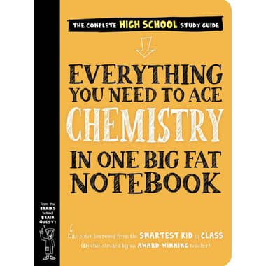Everything You Need to Ace Chemistry in One Big Fat Notebook
false