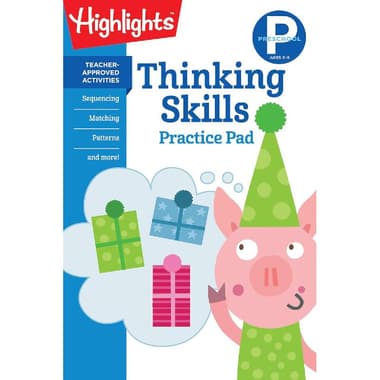 Highlights: Thinking Skills Practice Pad
Preschool Ages 3 -5