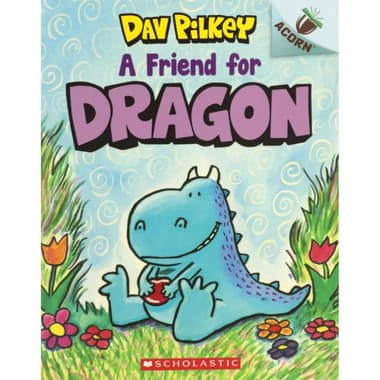 A Friend for Dragon
Book 1