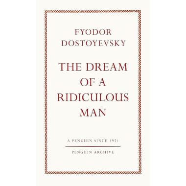 Dream of a Ridiculous Man (Penguin Archive)
false