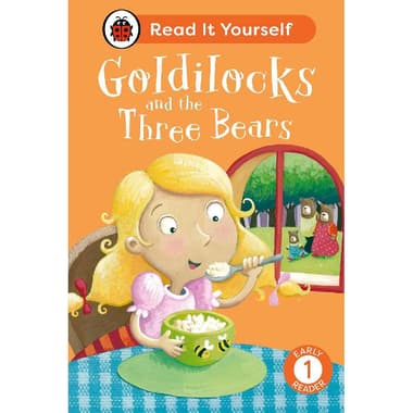 Read it Yourself: Goldilocks and The Three Bears
Level 1 - Early Reader