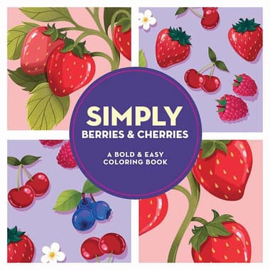 Simply: Berries & Cherries - A Bold and Easy Colouring Book
false