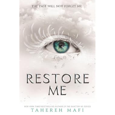 Restore Me (Shatter Me)
false