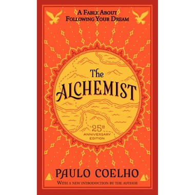 The Alchemist
The 25th Anniversary - A Fable About Following Your Dream