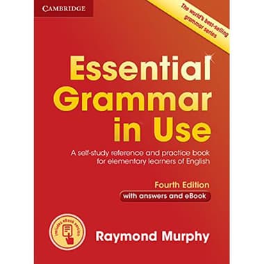 Essential Grammar in Use
4th Edition - A Self-study Reference and Practise Book for Elementary Learners of English